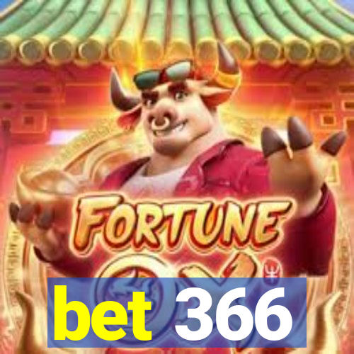 bet 366